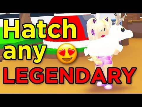 How To Always Hatch A Legendary Pet Adopt Me Roblox Hack